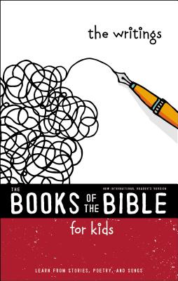 Nirv, the Books of the Bible for Kids: The Writings, Paperback: Learn from Stories, Poetry, and Songs - Zondervan