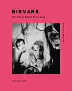 Nirvana: Kurt Cobain 1967-1994