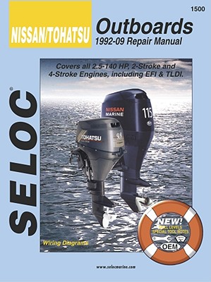 Nissan/Tohatsu Outboards 1992-2009 Repair Manual - Seloc