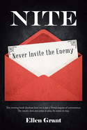 Nite: Never Invite the Enemy