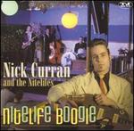 Nitelife Boogie - Nick Curran & The Nitelifes