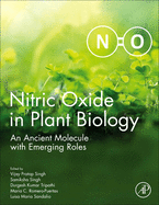 Nitric Oxide in Plant Biology: An Ancient Molecule with Emerging Roles