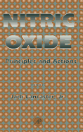 Nitric Oxide: Principles and Actions