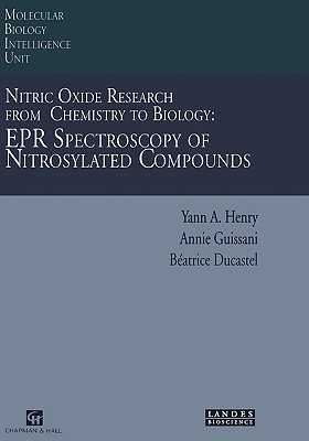 Nitric Oxide Research from Chemistry to Biology: EPR Spectroscopy of Nitrosylated Compounds - Henry, Yann a, and Guissani, Annie, and Ducastel, Beatrice