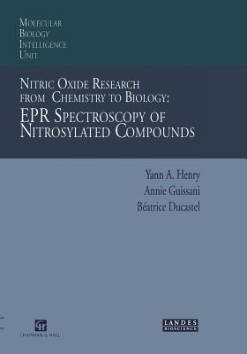 Nitric Oxide Research from Chemistry to Biology: EPR Spectroscopy of Nitrosylated Compounds - Henry, Yann a, and Guissani, Annie, and Ducastel, Beatrice