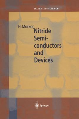 Nitride Semiconductors and Devices - Morko, Hadis