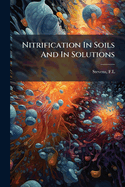 Nitrification In Soils And In Solutions