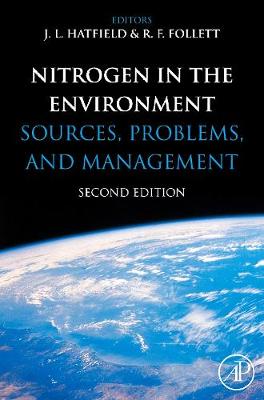 Nitrogen in the Environment - Hatfield, J L (Editor), and Follett, R F (Editor)