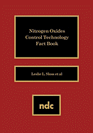 Nitrogen Oxides Control Technology Fact Book