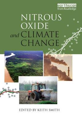 Nitrous Oxide and Climate Change - Smith, Keith (Editor)