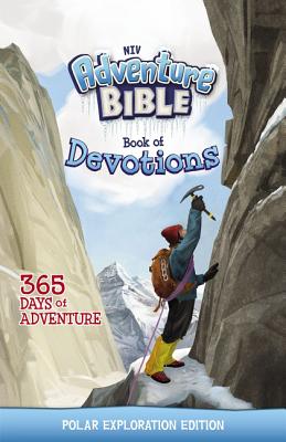 NIV Adventure Bible Book of Devotions: Polar Exploration Edition: 365 Days of Adventure - Zonderkidz