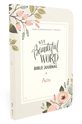 Niv, Beautiful Word Bible Journal, Acts, Paperback, Comfort Print - Zondervan