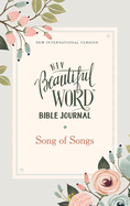 Niv, Beautiful Word Bible Journal, Song of Songs, Paperback, Comfort Print