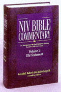 NIV Bible Commentary: Old Testament - Barker, Kenneth L. (Editor), and Kohlenberger, John R., III (Editor), and Kohlenberger III, John R. (Editor)