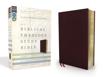 NIV, Biblical Theology Study Bible, Bonded Leather, Burgundy, Comfort Print: Follow God's Redemptive Plan as It Unfolds Throughout Scripture - Carson, D A (Editor), and Alexander, T Desmond, and Hess, Richard