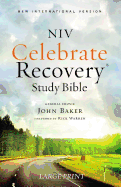 NIV, Celebrate Recovery Study Bible, Large Print, Paperback