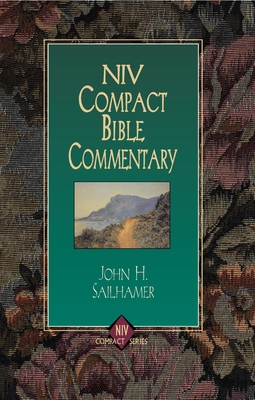 NIV Compact Bible Commentary - Sailhamer, John H, Dr.