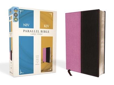 NIV, KJV, Parallel Bible, Large Print, Leathersoft, Pink/Brown: The World's Two Most Popular Bible Translations Together - Stanley, Charles F. Stanley and Andy (Foreword by)