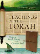 NIV, Teachings of the Torah, Leathersoft, Brown: Weaving Jewish History with the Christian Faith