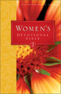 NIV Women's Devotional Bible 2: A New Collection of Daily Devotions From Godly Women - Tada, Joni Eareckson (Contributions by), and Shaw, Luci (Contributions by), and Gaither, Gloria (Contributions by)