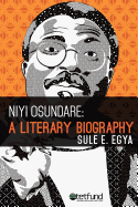 Niyi Osundare: A Literary Biography