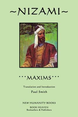 Nizami: Maxims - Smith, Paul (Translated by), and Nizami
