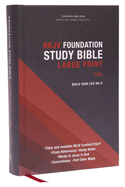 Nkjv, Foundation Study Bible, Large Print, Hardcover, Red Letter, Comfort Print: Holy Bible, New King James Version
