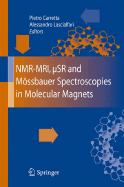 Nmr-Mri, ?sr and Mssbauer Spectroscopies in Molecular Magnets