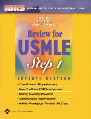 Nms Review for USMLE Step 1 - Lazo, John S, PhD, and Pitt, Bruce R, PhD, and Glorioso, Joseph C, III, PhD