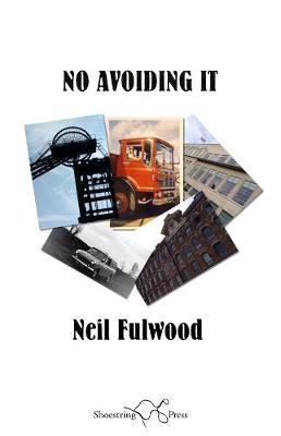 No Avoiding it - Fulwood, Neil