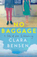 No Baggage: A Tale of Love and Wandering