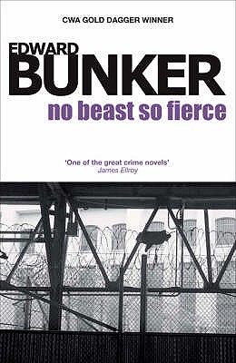 No Beast So Fierce - Bunker, Edward, and Northway, Olly (Cover design by)