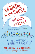 No Biking in the House Without a Helmet