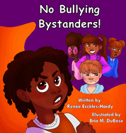 No Bullying Bystanders!