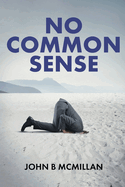 No Common Sense