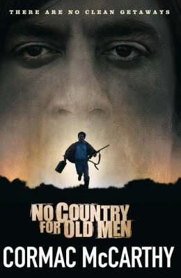 No Country for Old Men - McCarthy, Cormac