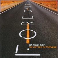 No End in Sight: The Very Best of Foreigner - Foreigner