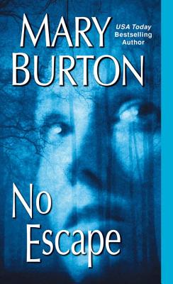 No Escape - Burton, Mary