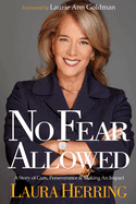 No Fear Allowed: A Story of Guts, Perseverance, and Making an Impact