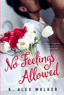 No Feelings Allowed: A Contemporary African-American Romance