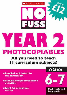 No Fuss: Year 2 Photocopiables - Noble, Paul, and Noble, Jean