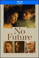 No Future [Blu-ray]