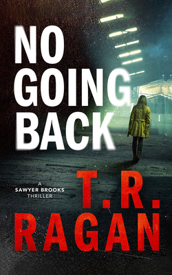 No Going Back - Ragan, T R, and Damon, Jennica (Read by)