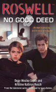 No Good Deed - Rusch, Kristine Kathryn, and Smith, Dean Wesley