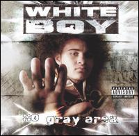 No Gray Area - White Boy