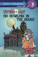 No Howling in the House - Farber, Erica