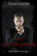 No Inclination: Inspired by the Chris Watts Case