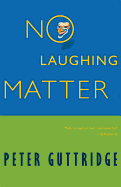 No laughing matter