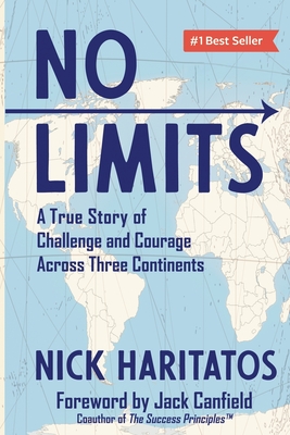 No Limits - Haritatos, Nick, and Canfield, Jack (Foreword by)