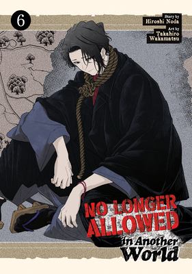 No Longer Allowed in Another World Vol. 6 - Noda, Hiroshi